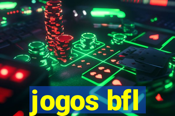 jogos bfl